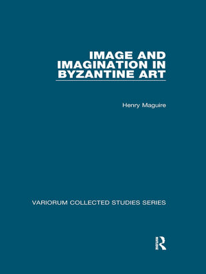 cover image of Image and Imagination in Byzantine Art